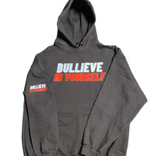 Load image into Gallery viewer, BULLIEVE IN YOURSELF HOODIE
